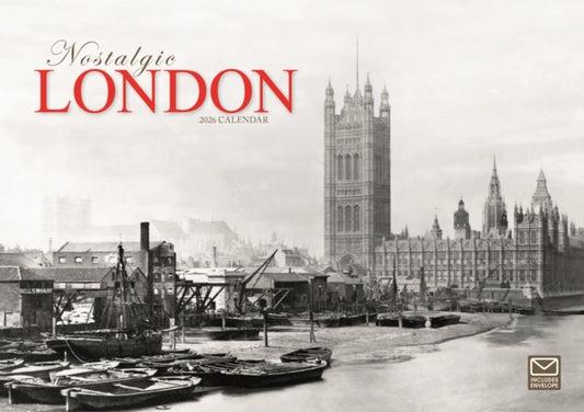 Book cover of: Nostalgic London A4 Calendar 2026