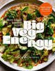 Big Veg Energy, Plant-based just got better 9781529902341 Christina Soteriou