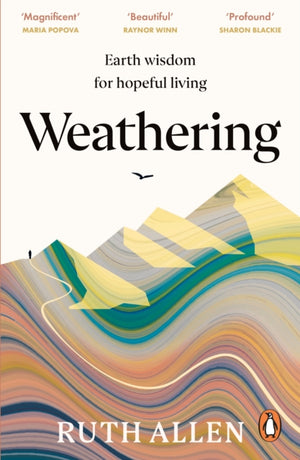 Weathering, Earth wisdom for hopeful living