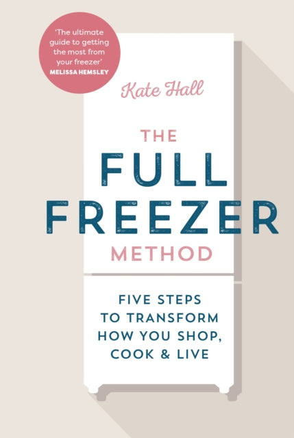 Book cover of: Full Freezer Method. By: Kate Marshall