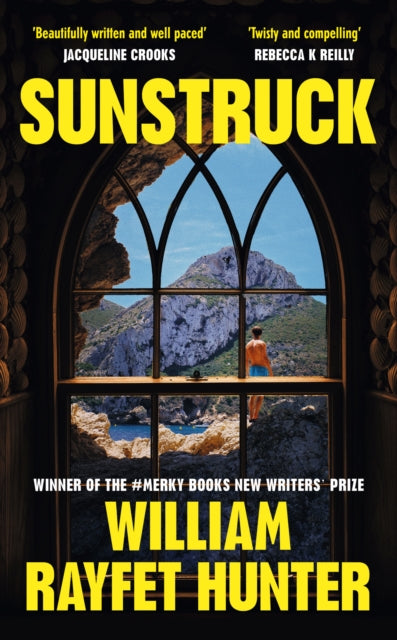 Sunstruck 9781529919790 William Rayfet Hunter