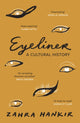 Book cover of: Eyeliner. By: Zahra Hankir