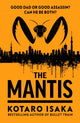 Book cover of: Mantis. By: Kotaro Isaka