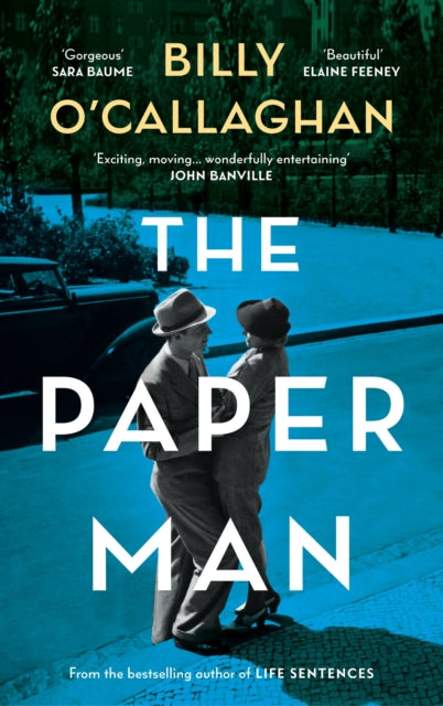 Book cover of: Paper Man. By: Billy O'Callaghan
