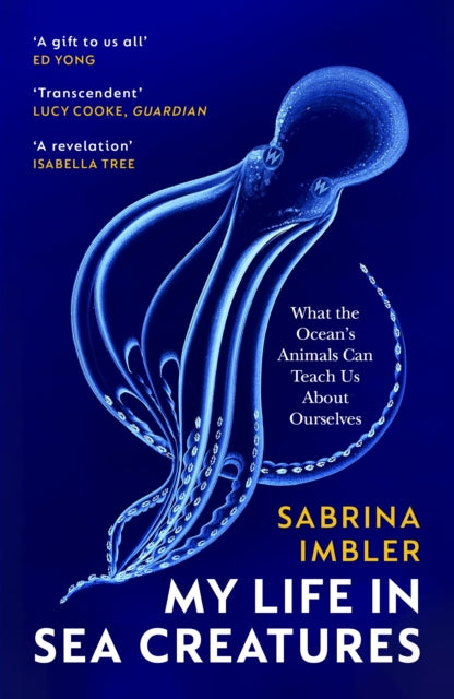 My Life in Sea Creatures, A young queer science writer’s reflections on identity and the ocean 9781529922769 Sabrina Imbler