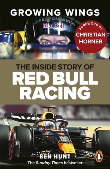 Growing Wings, The inside story of Red Bull Racing 9781529929355 Ben Hunt