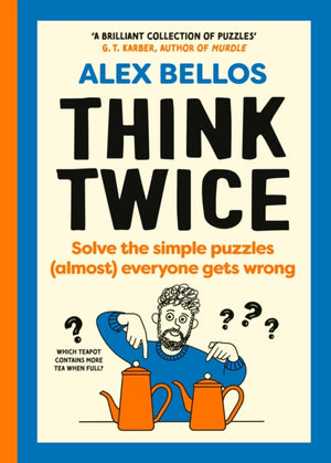Think Twice, Solve the Simple Puzzles (Almost) Everyone Gets Wrong