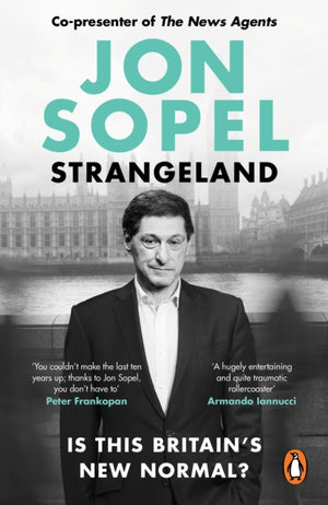 Strangeland, How Britain Stopped Making Sense