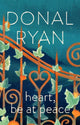 Heart, Be at Peace 9781529940138 Donal Ryan