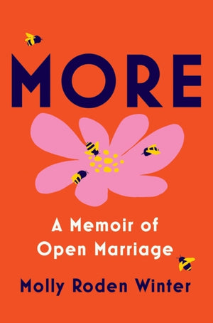 More, A Memoir of Open Marriage