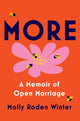 More, A Memoir of Open Marriage 9781529940343 Molly Roden Winter