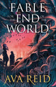 Fable For the End of the World 9781529948301 Ava Reid
