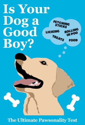 Is Your Dog A Good Boy?, The Ultimate Pawsonality Test