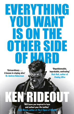 Everything You Want Is on the Other Side of Hard