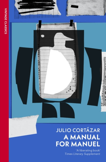 A Manual for Manuel 9781529956795 Julio Cortázar