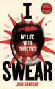 I Swear, My Life with Tourette’s 9781529961850 John Davidson