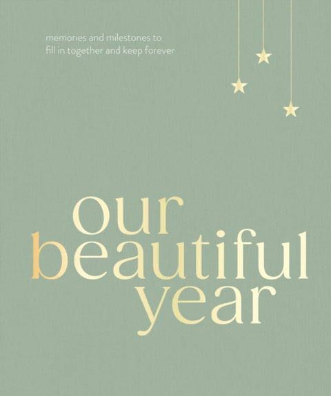 Our Beautiful Year