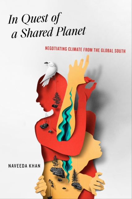 Book cover of: In Quest of a Shared Planet. By: Naveeda Khan