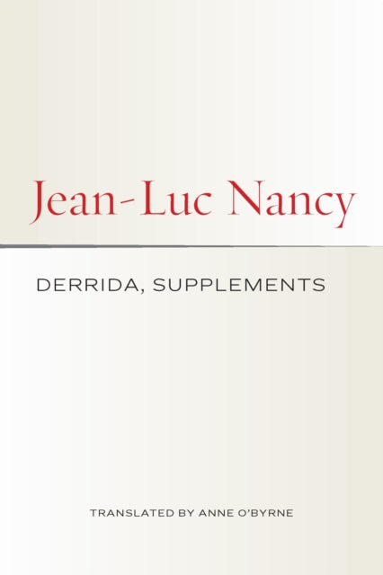 Book cover of: Derrida, Supplements. By: Jean-Luc Nancy