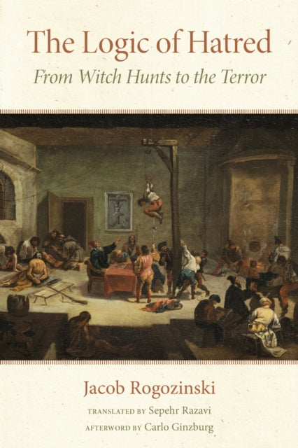 Book cover of: Logic of Hatred. By: Jacob Rogozinski