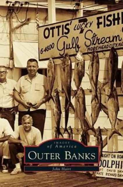 Book cover of: Outer Banks. By: John Hairr
