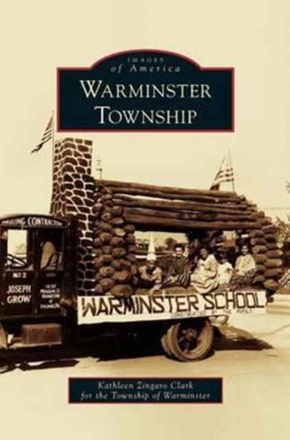 Book cover of: Warminster Township. By: Zingaro Clark for the Township of Warmin