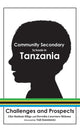 Book cover of: Community Secondary Schools in Tanzania. By: Elia Shabani Mligo