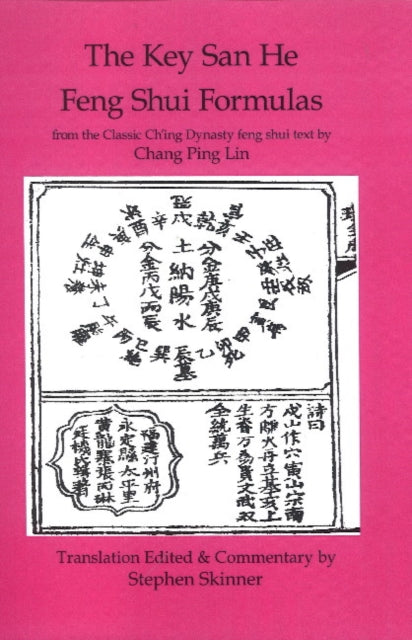 Book cover of: Key San He Feng Shui Formulas. By: Stephen Skinner