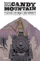 Book cover of: Rock Candy Mountain Volume 1. By: Kyle Starks