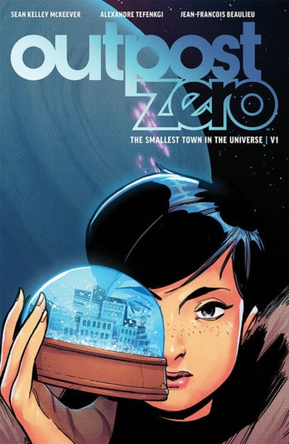 Book cover of: Outpost Zero Volume 1. By: Sean McKeever