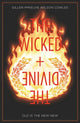 Book cover of: Wicked + The Divine Volume 8: Old is the New New. By: Kieron Gillen