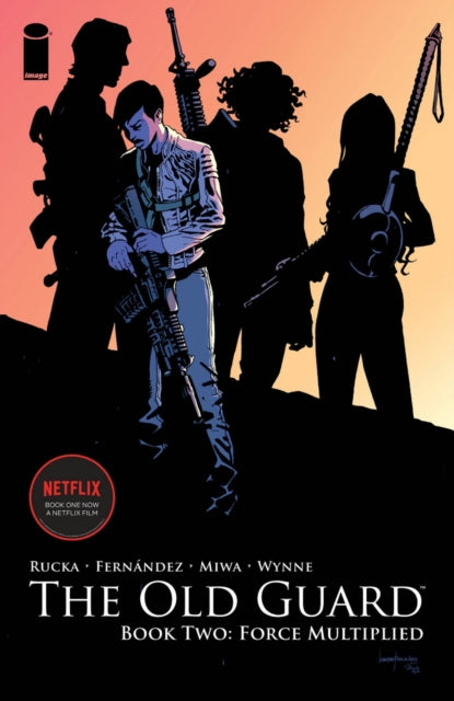 Book cover of: Old Guard Book Two: Force Multiplied. By: Greg Rucka