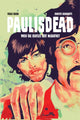 Book cover of: Paul is Dead. By: Paolo Baron