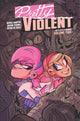 Book cover of: Pretty Violent, Volume 2. By: Derek Hunter