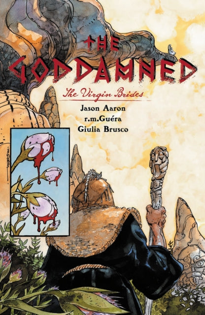 Book cover of: Goddamned, Volume 2: The Virgin Brides. By: Jason Aaron