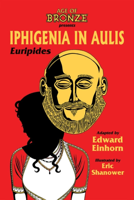 Book cover of: Iphigenia In Aulis, The Age of Bronze Edition. By: Euripedes