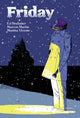 Book cover of: Friday, Book Two: On A Cold Winter's Night. By: Ed Brubaker