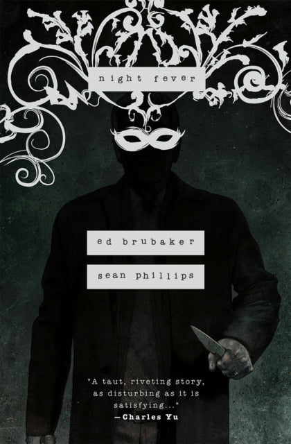 Book cover of: Night Fever. By: Ed Brubaker