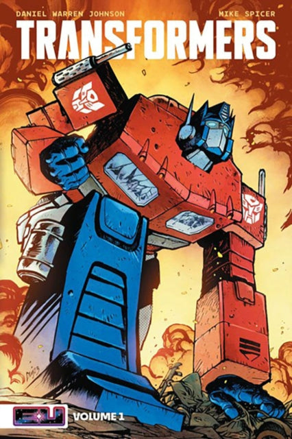 Transformers Vol. 1 9781534398177 Daniel Warren Johnson