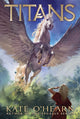 Book cover of: Titans. By: Kate O'Hearn