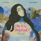 Book cover of: Can You Imagine?. By: Lisa Tolin