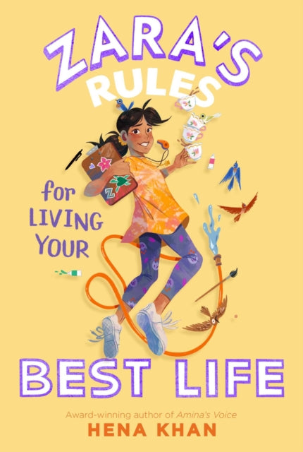Book cover of: Zara's Rules for Living Your Best Life. By: Hena Khan