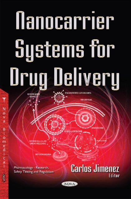 Book cover of: Nanocarrier Systems for Drug Delivery. By: Carlos Jimenez