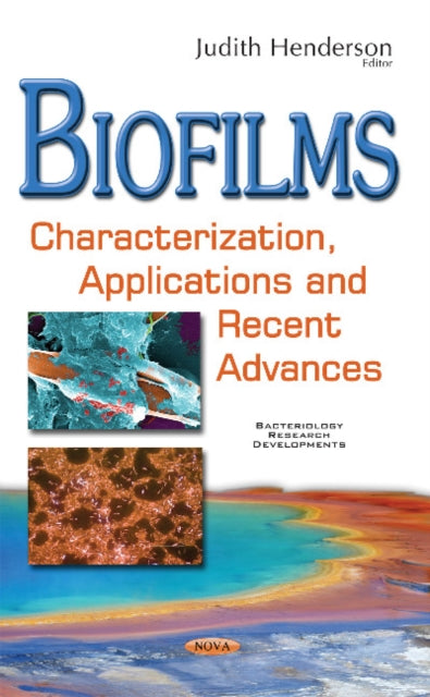 Book cover of: Biofilms. By: Judith Henderson