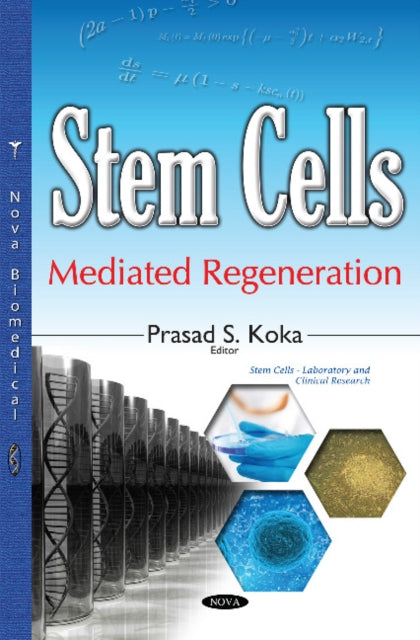 Book cover of: Stem Cells-Mediated Regeneration. By: Prasad S. Koka