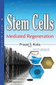Book cover of: Stem Cells-Mediated Regeneration. By: Prasad S. Koka
