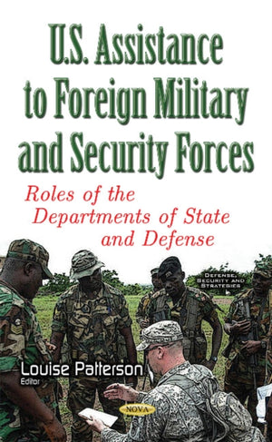 U.S. Assistance to Foreign Military & Security Forces
