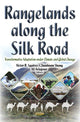 Book cover of: Rangelands Along the Silk Road. By: Victor Roy Squires