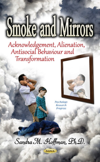 Book cover of: Smoke & Mirrors. By: Sandra M. Hoffman