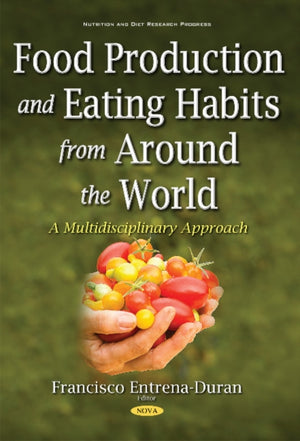 Food Production & Eating Habits from Around the World
